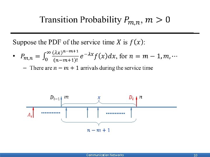  • Communication Networks 10 