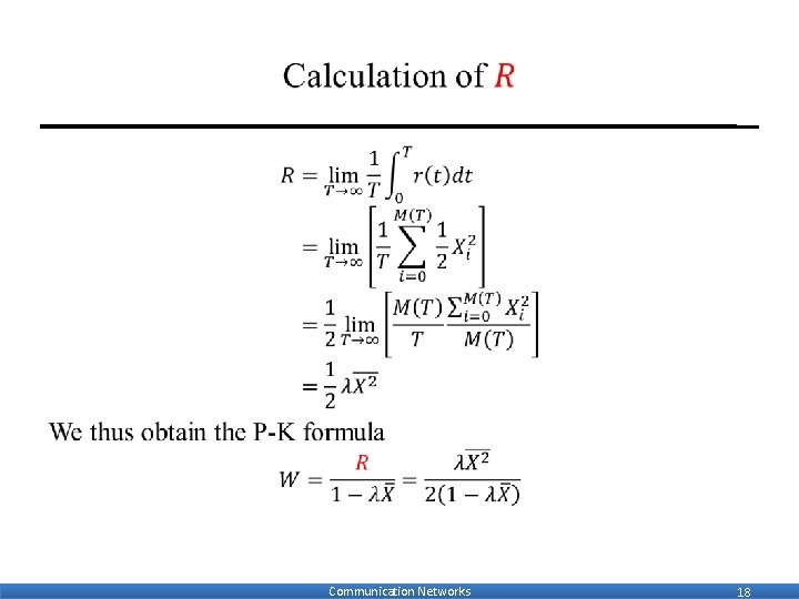 • Communication Networks 18 