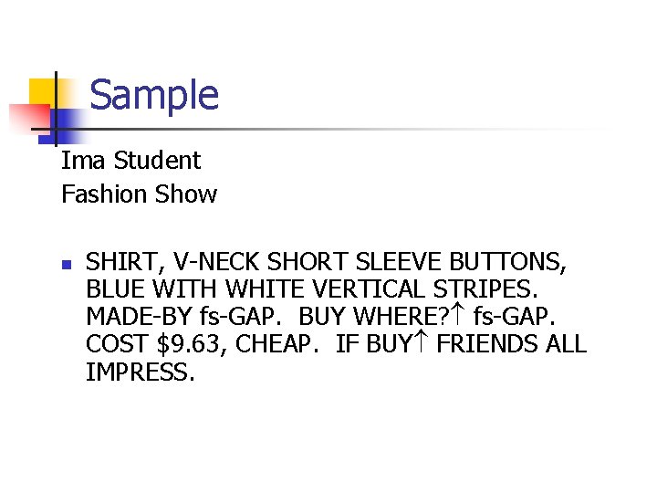 Sample Ima Student Fashion Show n SHIRT, V-NECK SHORT SLEEVE BUTTONS, BLUE WITH WHITE