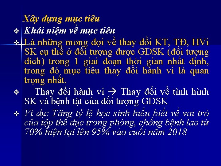 v v Xây dựng mục tiêu Khái niệm về mục tiêu Là những mong v v Xây dựng mục tiêu Khái niệm về mục tiêu Là những mong