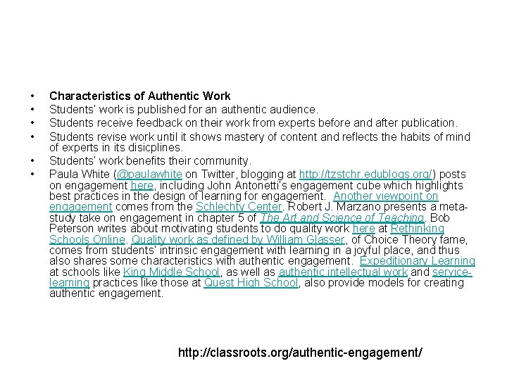 • • • Characteristics of Authentic Work Students’ work is published for an • • • Characteristics of Authentic Work Students’ work is published for an