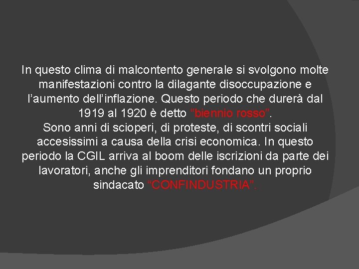 In questo clima di malcontento generale si svolgono molte manifestazioni contro la dilagante disoccupazione