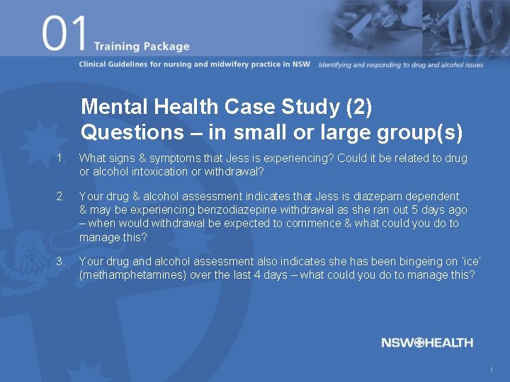 Mental Health Case Study (2) Questions – in small or large group(s) 1. What Mental Health Case Study (2) Questions – in small or large group(s) 1. What