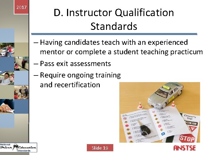 2017 D. Instructor Qualification Standards – Having candidates teach with an experienced mentor or