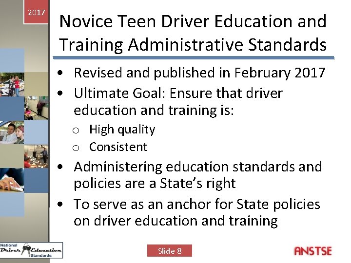 2017 Novice Teen Driver Education and Training Administrative Standards • Revised and published in