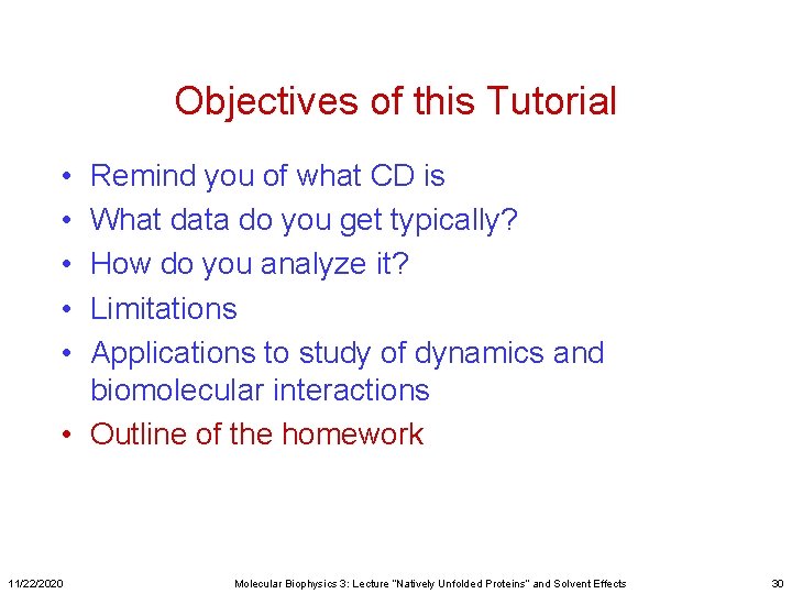 Objectives of this Tutorial • • • Remind you of what CD is What