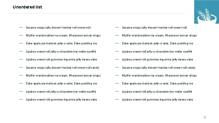 Unordered list — Sesame snaps jelly dessert tootsie roll sweet roll. — Muffin marshmallow Unordered list — Sesame snaps jelly dessert tootsie roll sweet roll. — Muffin marshmallow
