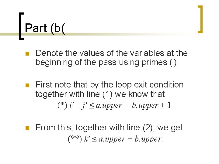 Part (b( n Denote the values of the variables at the beginning of the Part (b( n Denote the values of the variables at the beginning of the