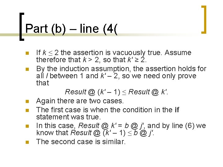 Part (b) – line (4( n n n If k ≤ 2 the assertion Part (b) – line (4( n n n If k ≤ 2 the assertion