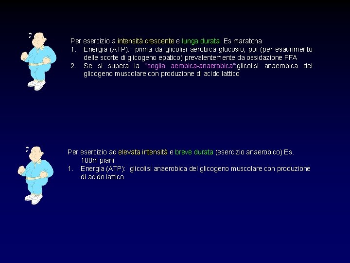 Per esercizio a intensità crescente e lunga durata. Es maratona 1. Energia (ATP): prima
