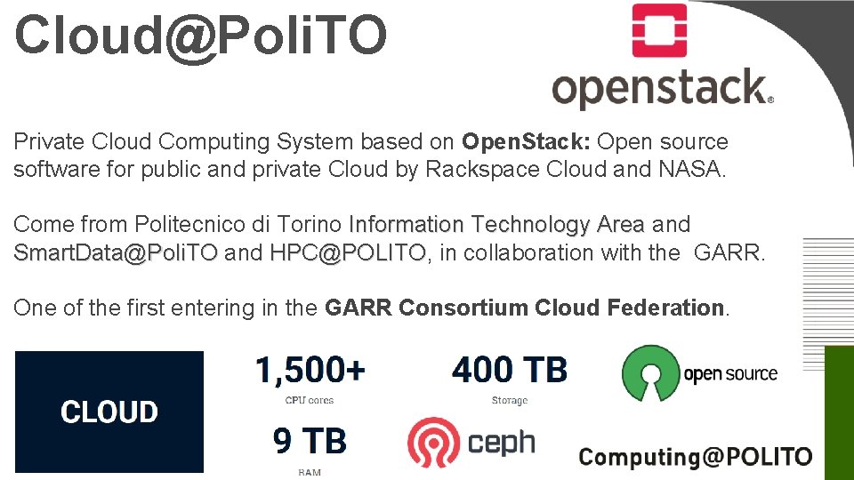 Cloud@Poli. TO Private Cloud Computing System based on Open. Stack: Open source software for Cloud@Poli. TO Private Cloud Computing System based on Open. Stack: Open source software for