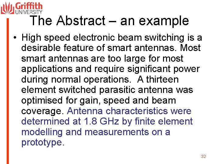 The Abstract – an example • High speed electronic beam switching is a desirable