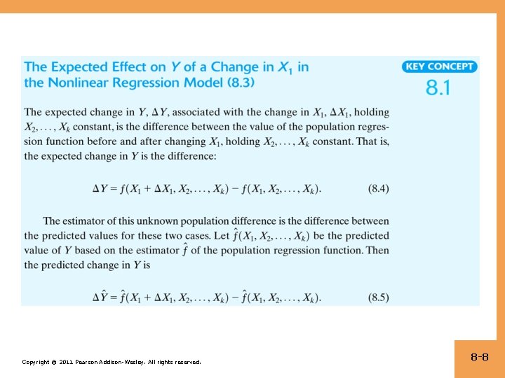Copyright © 2011 Pearson Addison-Wesley. All rights reserved. 8 -8 