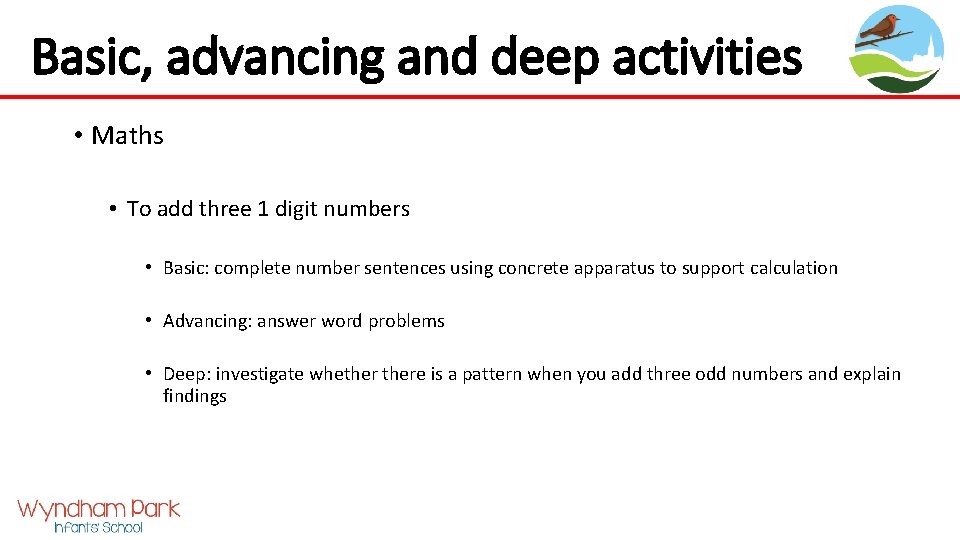 Basic, advancing and deep activities • Maths • To add three 1 digit numbers