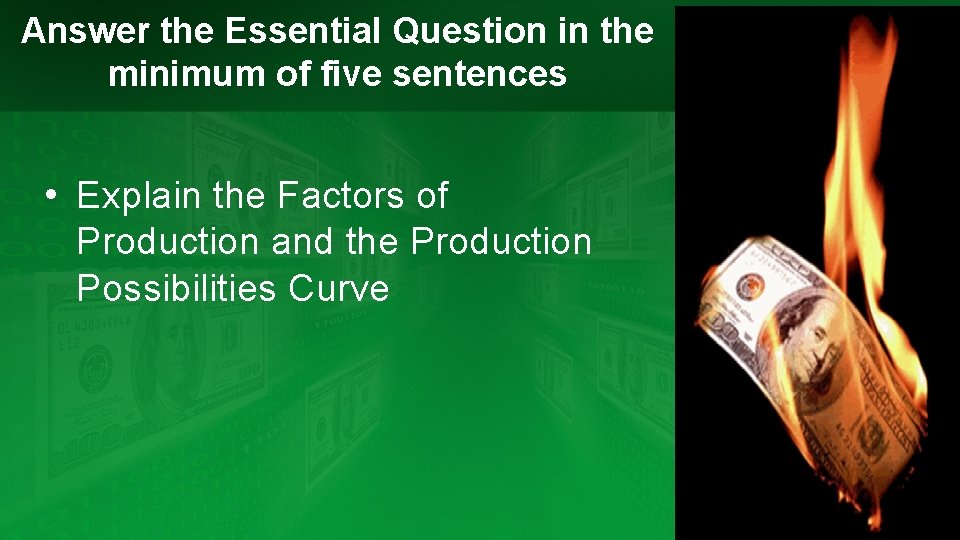 Answer the Essential Question in the minimum of five sentences • Explain the Factors