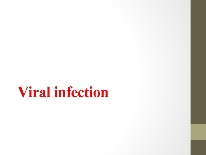 Viral infection 