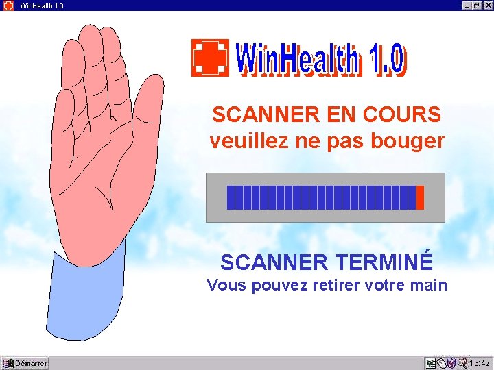 Win. Health 1. 0 SCANNER EN COURS veuillez ne pas bouger SCANNER TERMINÉ Vous