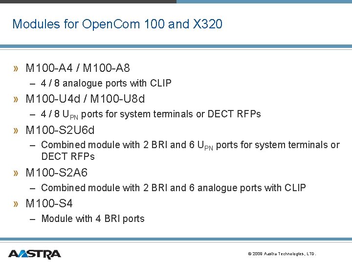 Modules for Open. Com 100 and X 320 » M 100 -A 4 / Modules for Open. Com 100 and X 320 » M 100 -A 4 /
