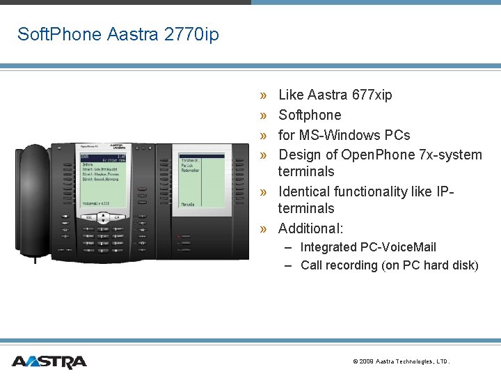 Soft. Phone Aastra 2770 ip » » Like Aastra 677 xip Softphone for MS-Windows Soft. Phone Aastra 2770 ip » » Like Aastra 677 xip Softphone for MS-Windows