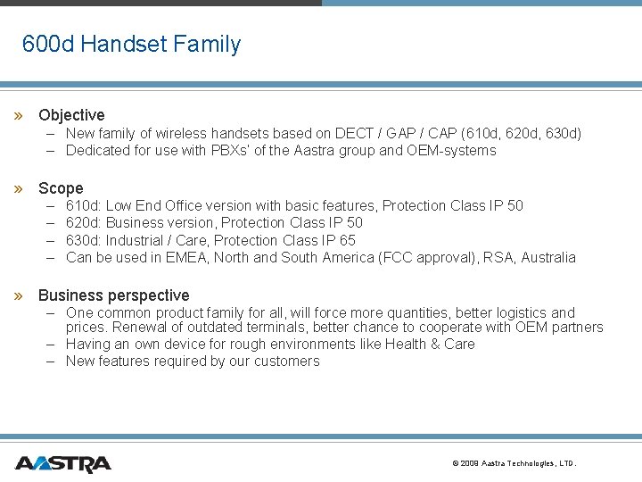 600 d Handset Family » Objective – New family of wireless handsets based on 600 d Handset Family » Objective – New family of wireless handsets based on