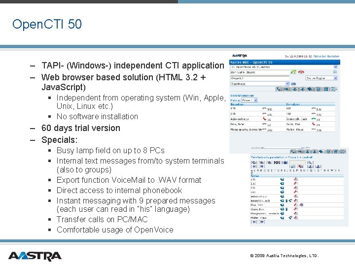 Open. CTI 50 – TAPI- (Windows-) independent CTI application – Web browser based solution Open. CTI 50 – TAPI- (Windows-) independent CTI application – Web browser based solution