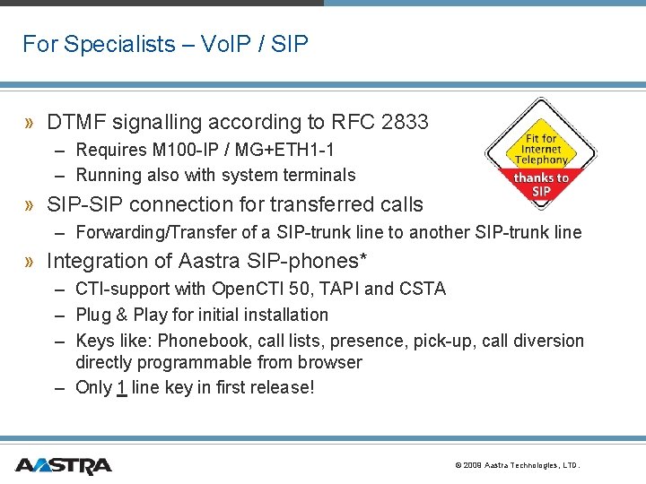For Specialists – Vo. IP / SIP » DTMF signalling according to RFC 2833 For Specialists – Vo. IP / SIP » DTMF signalling according to RFC 2833