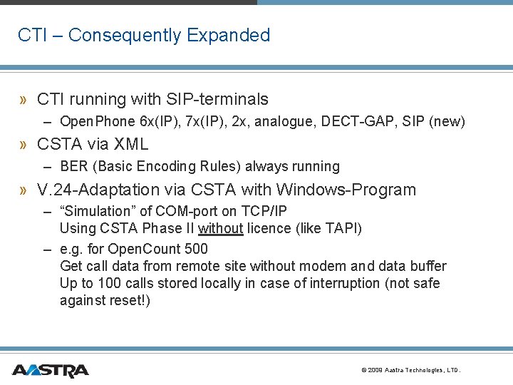 CTI – Consequently Expanded » CTI running with SIP-terminals – Open. Phone 6 x(IP), CTI – Consequently Expanded » CTI running with SIP-terminals – Open. Phone 6 x(IP),