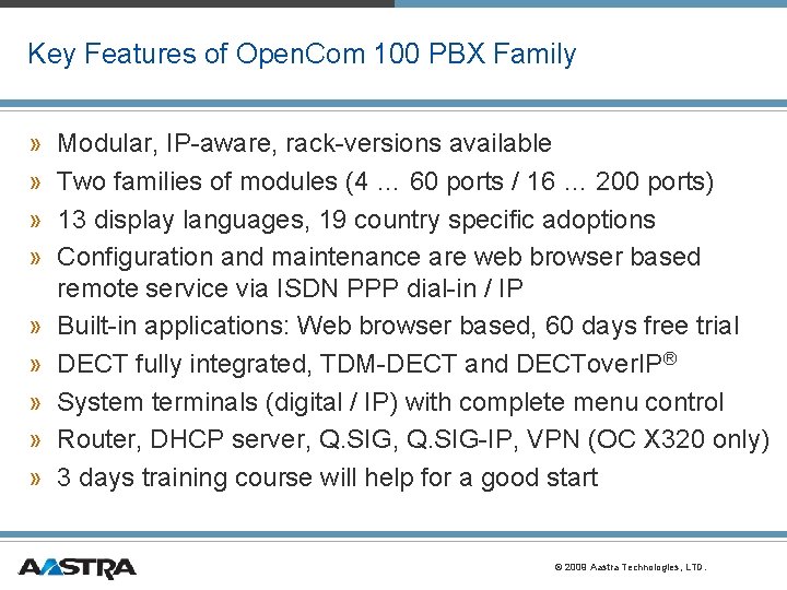 Key Features of Open. Com 100 PBX Family » » » » » Modular, Key Features of Open. Com 100 PBX Family » » » » » Modular,