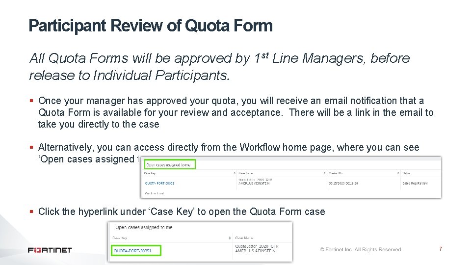 Participant Review of Quota Form All Quota Forms will be approved by 1 st