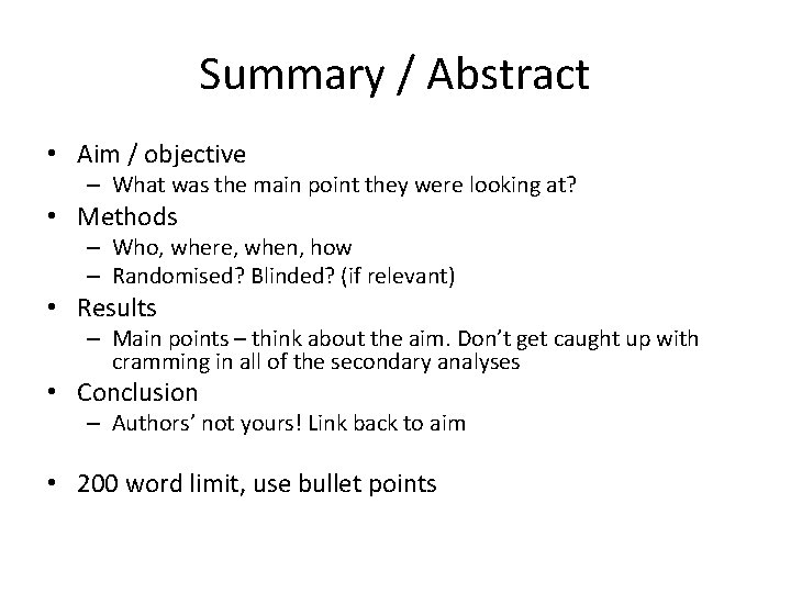 Summary / Abstract • Aim / objective – What was the main point they
