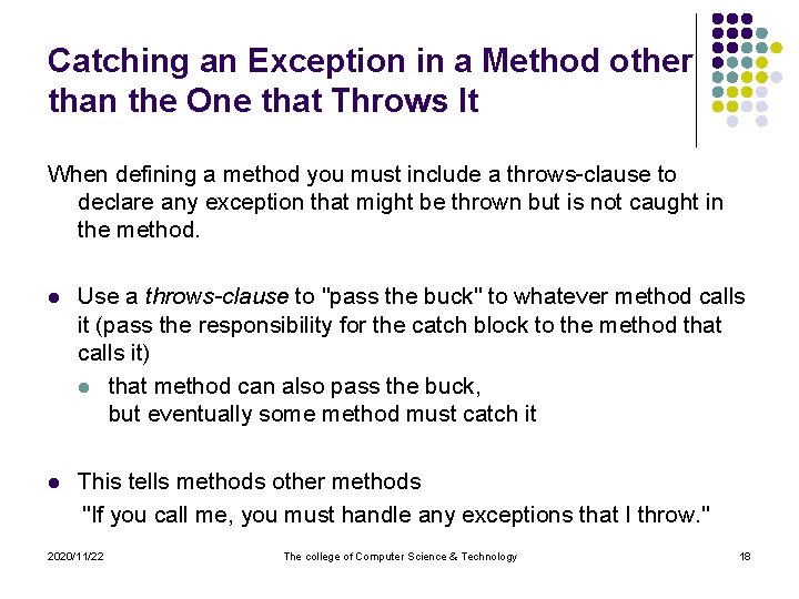 Catching an Exception in a Method other than the One that Throws It When