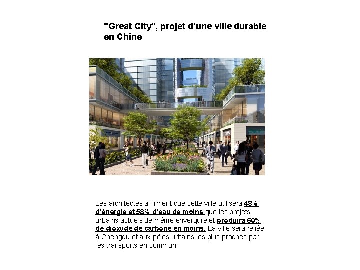 "Great City", projet d'une ville durable en Chine Les architectes affirment que cette ville