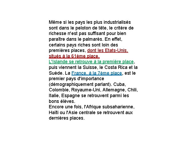 Même si les pays les plus industrialisés sont dans le peloton de tête, le