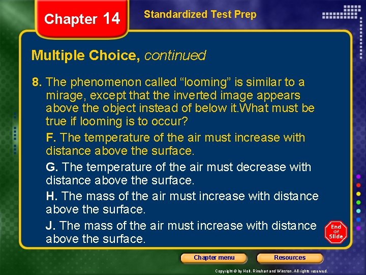 Chapter 14 Standardized Test Prep Multiple Choice, continued 8. The phenomenon called “looming” is