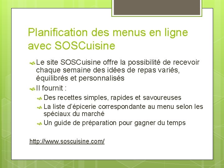 Planification des menus en ligne avec SOSCuisine Le site SOSCuisine offre la possibilité de