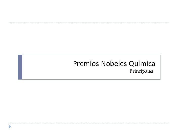 Premios Nobeles Química Principales Premios Nobeles Química Principales