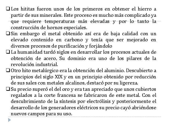 q Los hititas fueron unos de los primeros en obtener el hierro a partir q Los hititas fueron unos de los primeros en obtener el hierro a partir