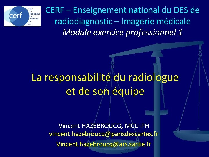 CERF – Enseignement national du DES de radiodiagnostic – Imagerie médicale Module exercice professionnel