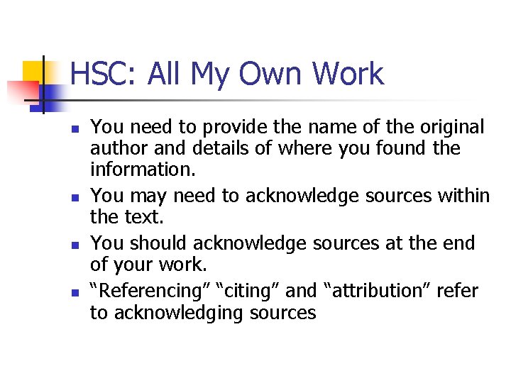 HSC: All My Own Work n n You need to provide the name of HSC: All My Own Work n n You need to provide the name of