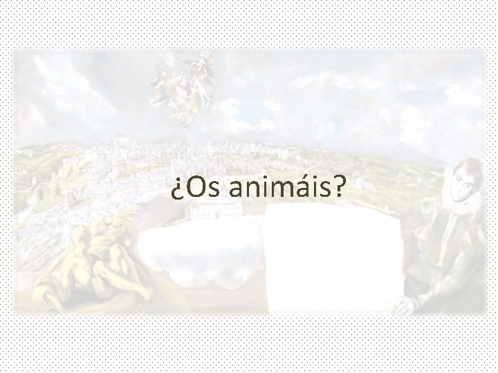 ¿Os animáis? 