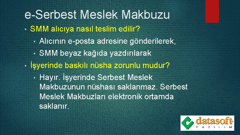 e-Serbest Meslek Makbuzu • • SMM alıcıya nasıl teslim edilir? • Alıcının e-posta adresine