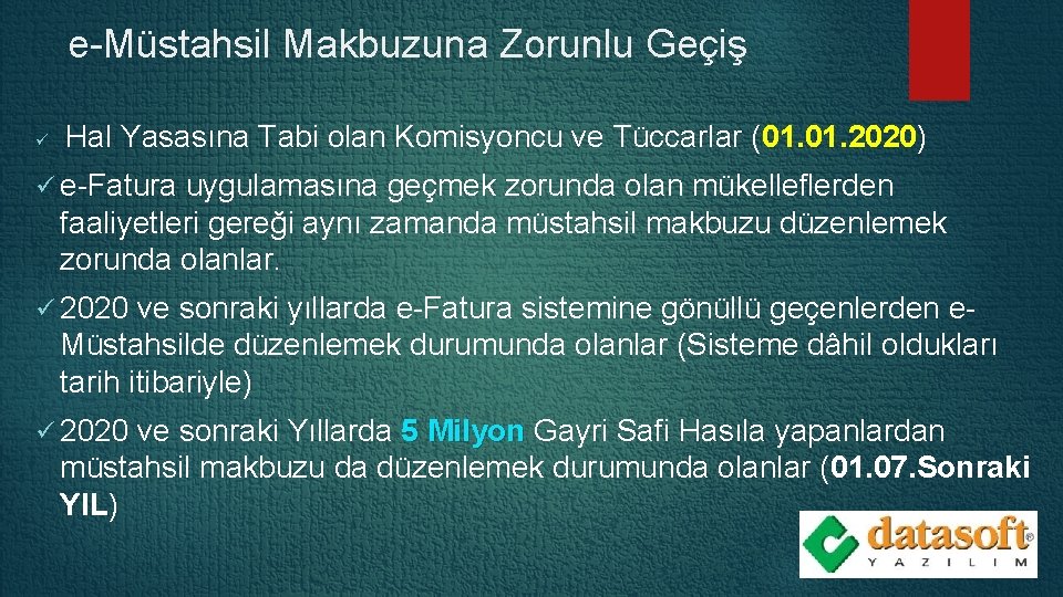 e-Müstahsil Makbuzuna Zorunlu Geçiş ü Hal Yasasına Tabi olan Komisyoncu ve Tüccarlar (01. 2020)