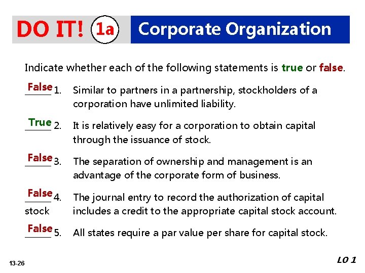 DO IT! 1 a Corporate Organization Indicate whether each of the following statements is