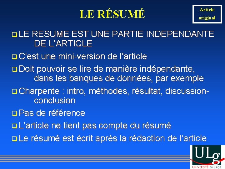 LE RÉSUMÉ Article original q LE RESUME EST UNE PARTIE INDEPENDANTE DE L’ARTICLE q