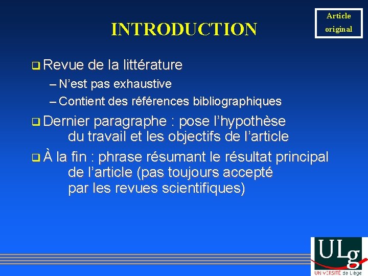 INTRODUCTION Article original q Revue de la littérature – N’est pas exhaustive – Contient