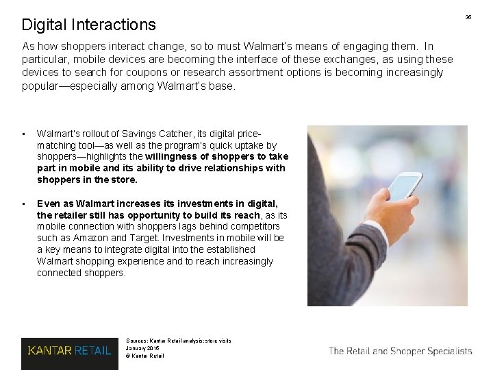 Digital Interactions As how shoppers interact change, so to must Walmart’s means of engaging Digital Interactions As how shoppers interact change, so to must Walmart’s means of engaging