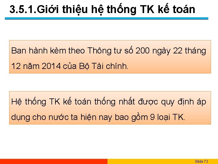 3. 5. 1. Giới thiệu hệ thống TK kế toán Ban hành kèm theo