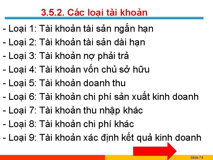 3. 5. 2. Các loại tài khoản - Loại 1: Tài khoản tài sản