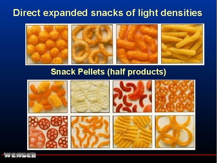 Direct expanded snacks of light densities Snack Pellets (half products) 