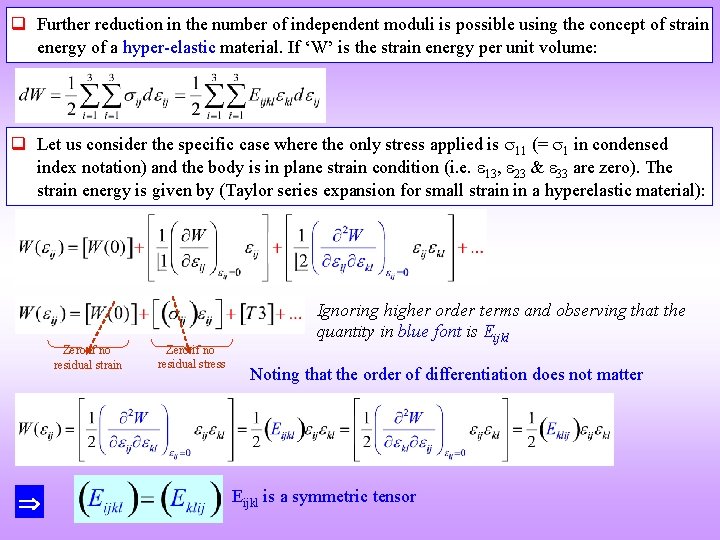 q Further reduction in the number of independent moduli is possible using the concept